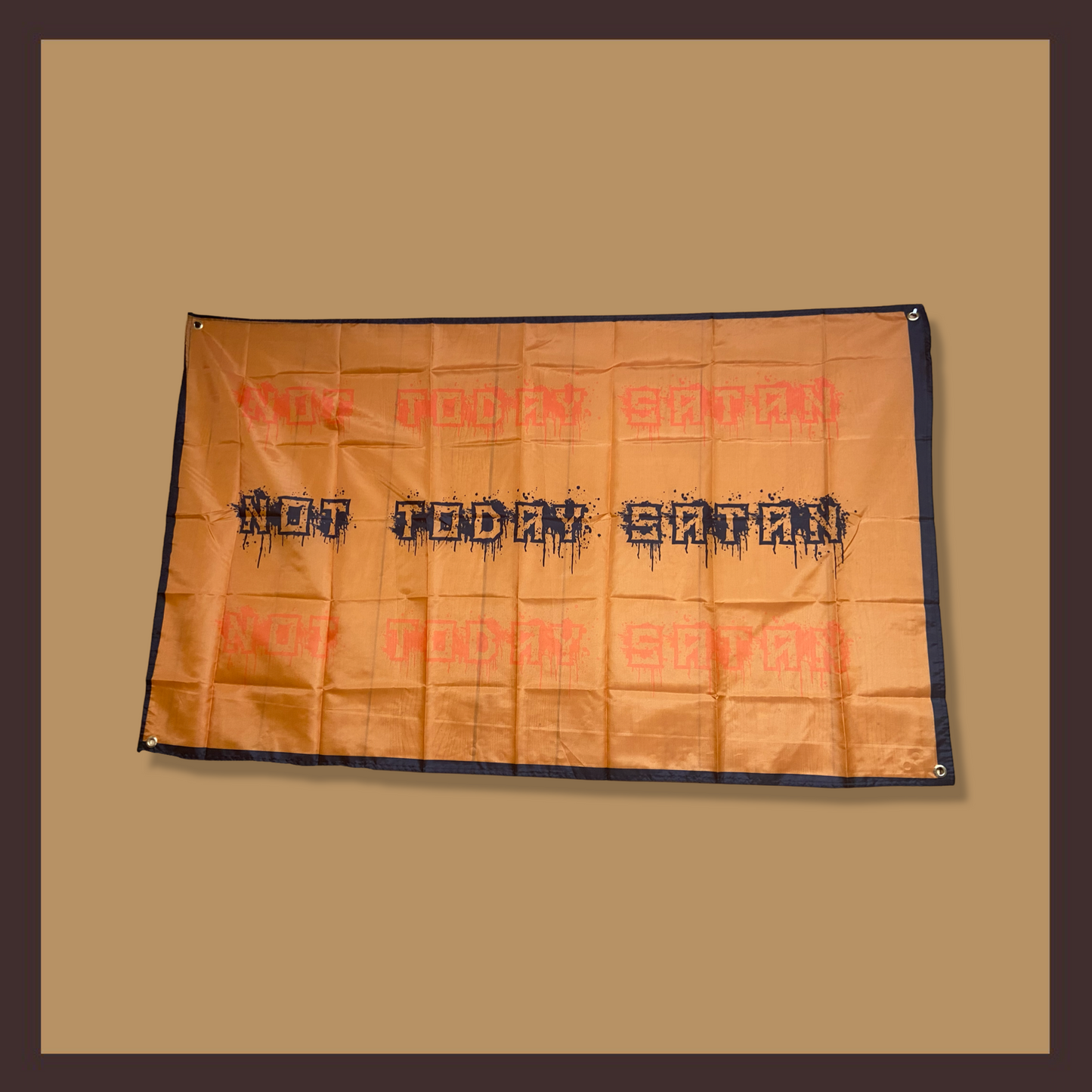 “Not Today Satan” Flag