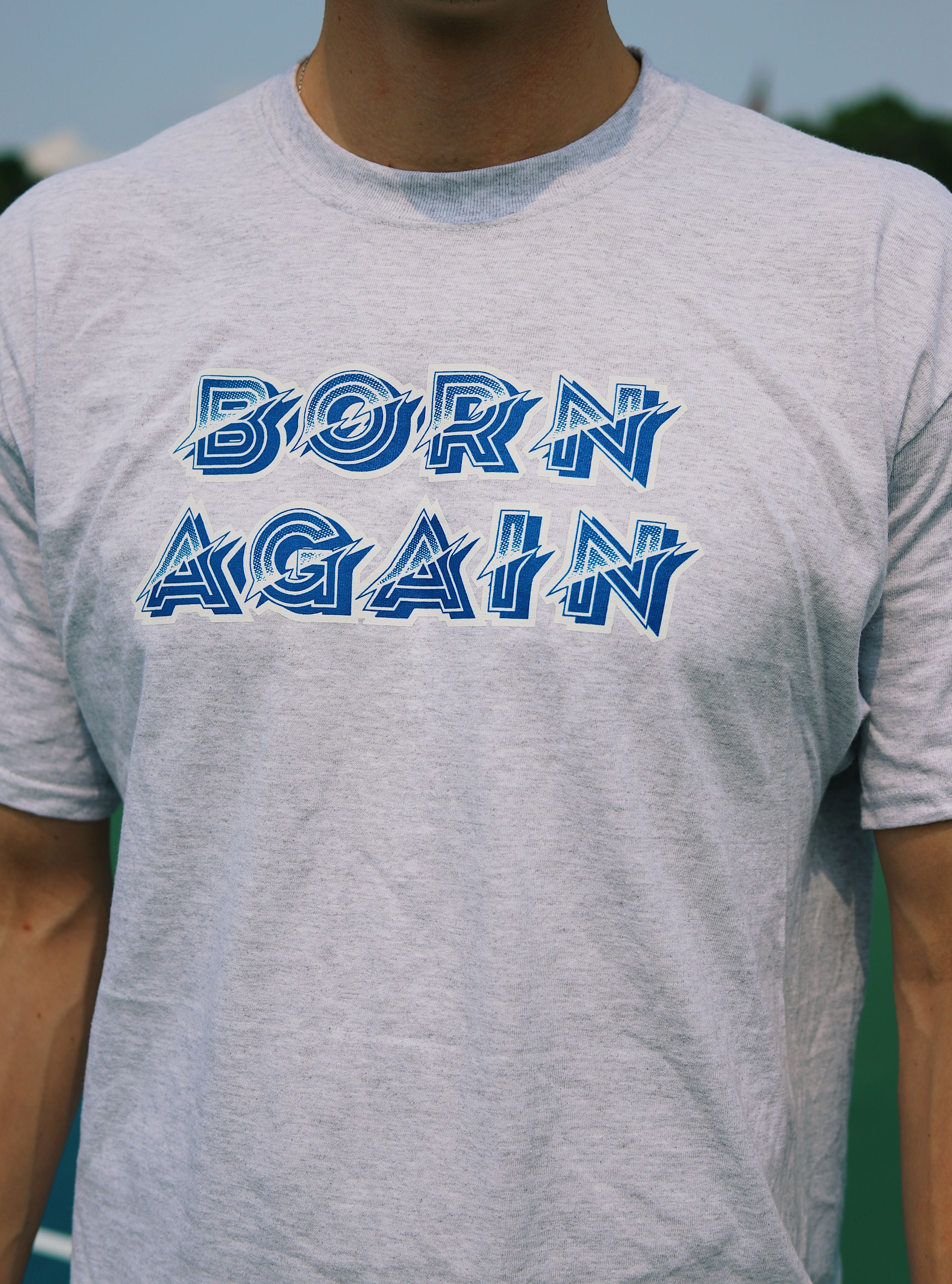 "Born Again" Christian Shirt