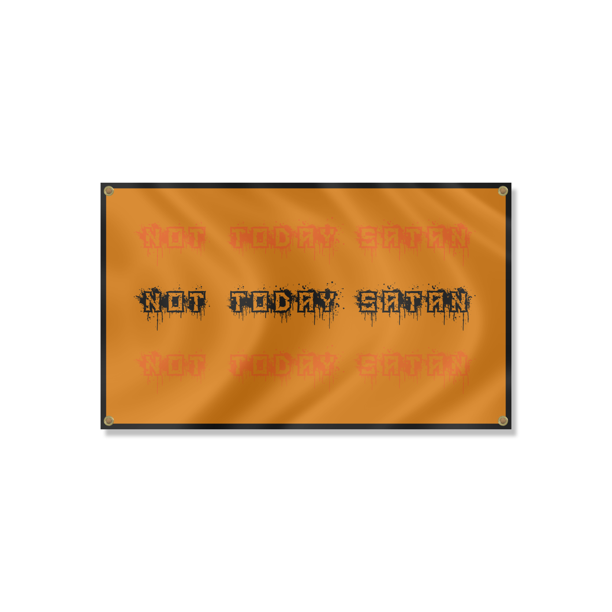 “Not Today Satan” Flag