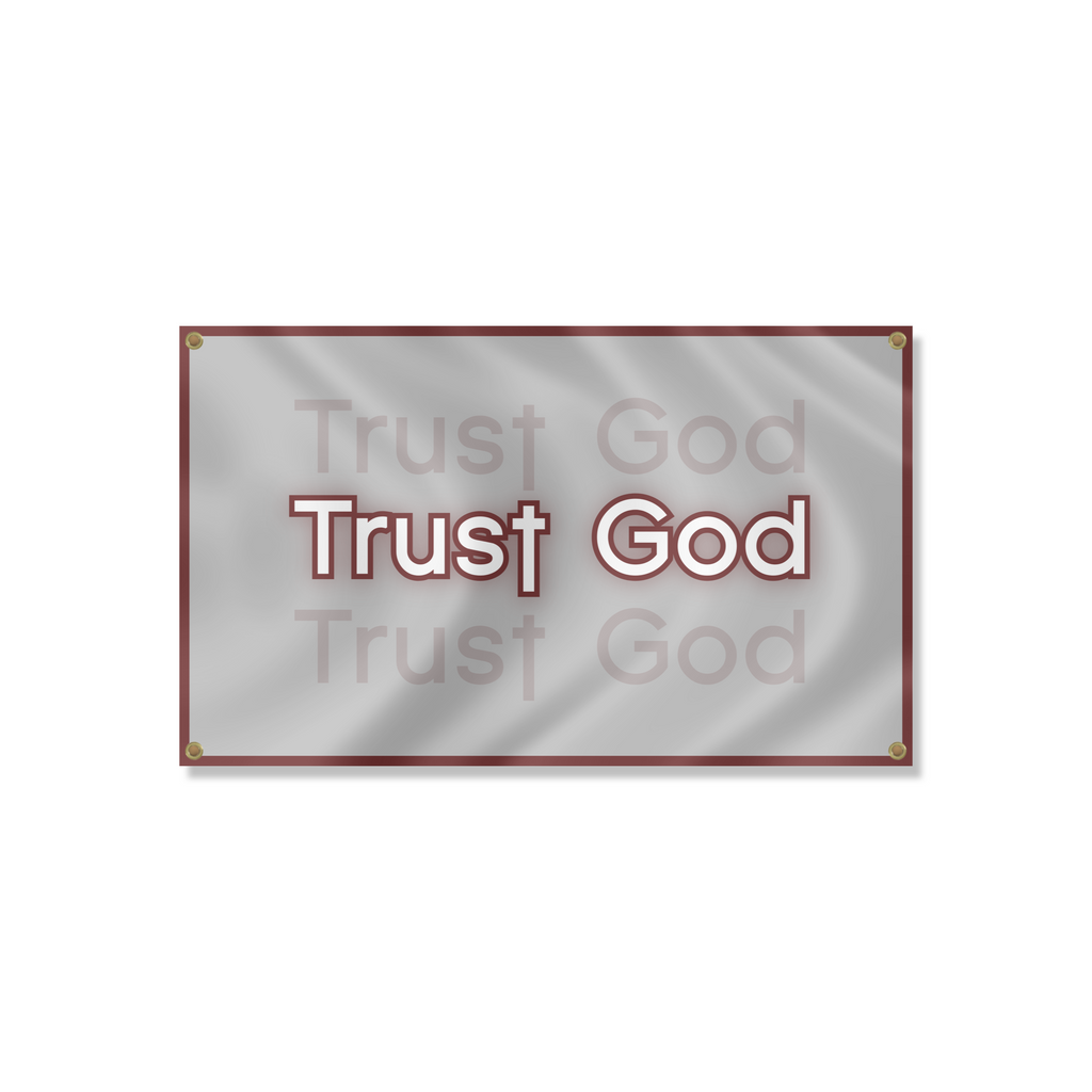 “Trust God” Flag