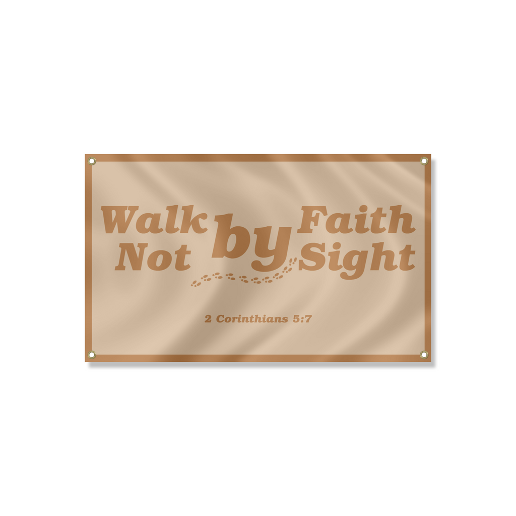 “Walk By Faith” Flag