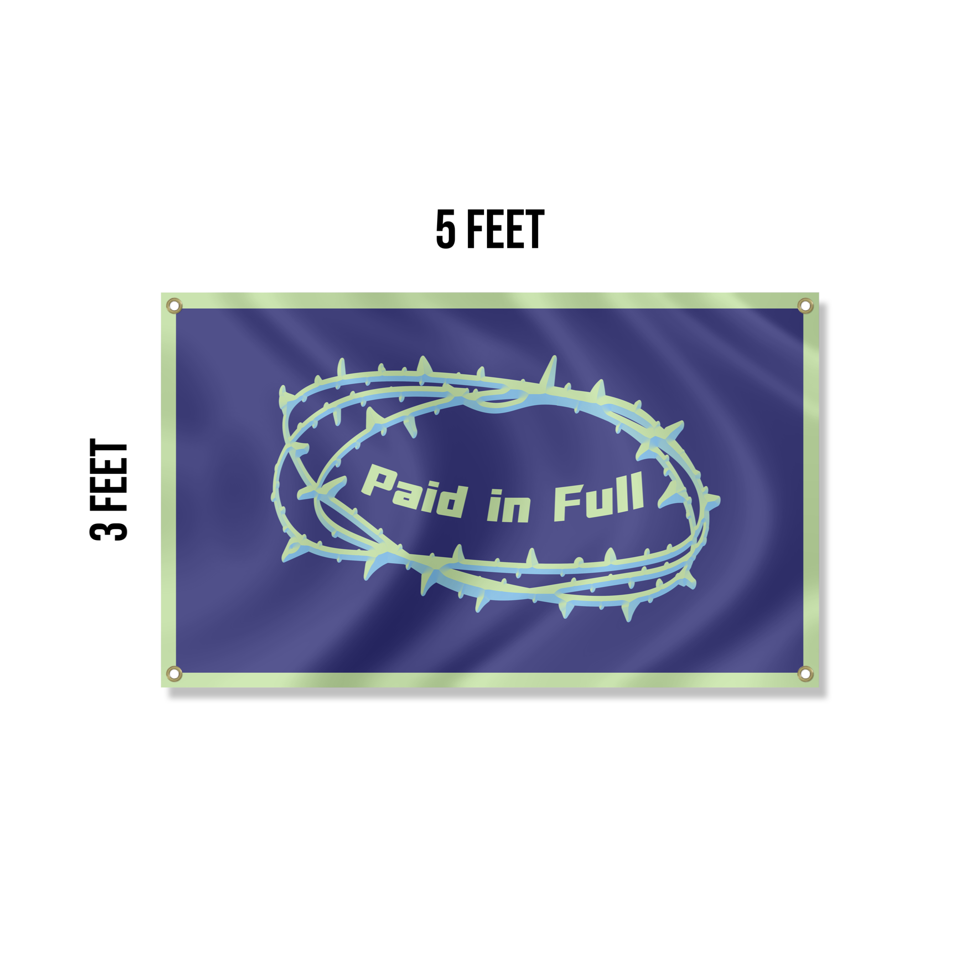 “Paid in Full” Flag