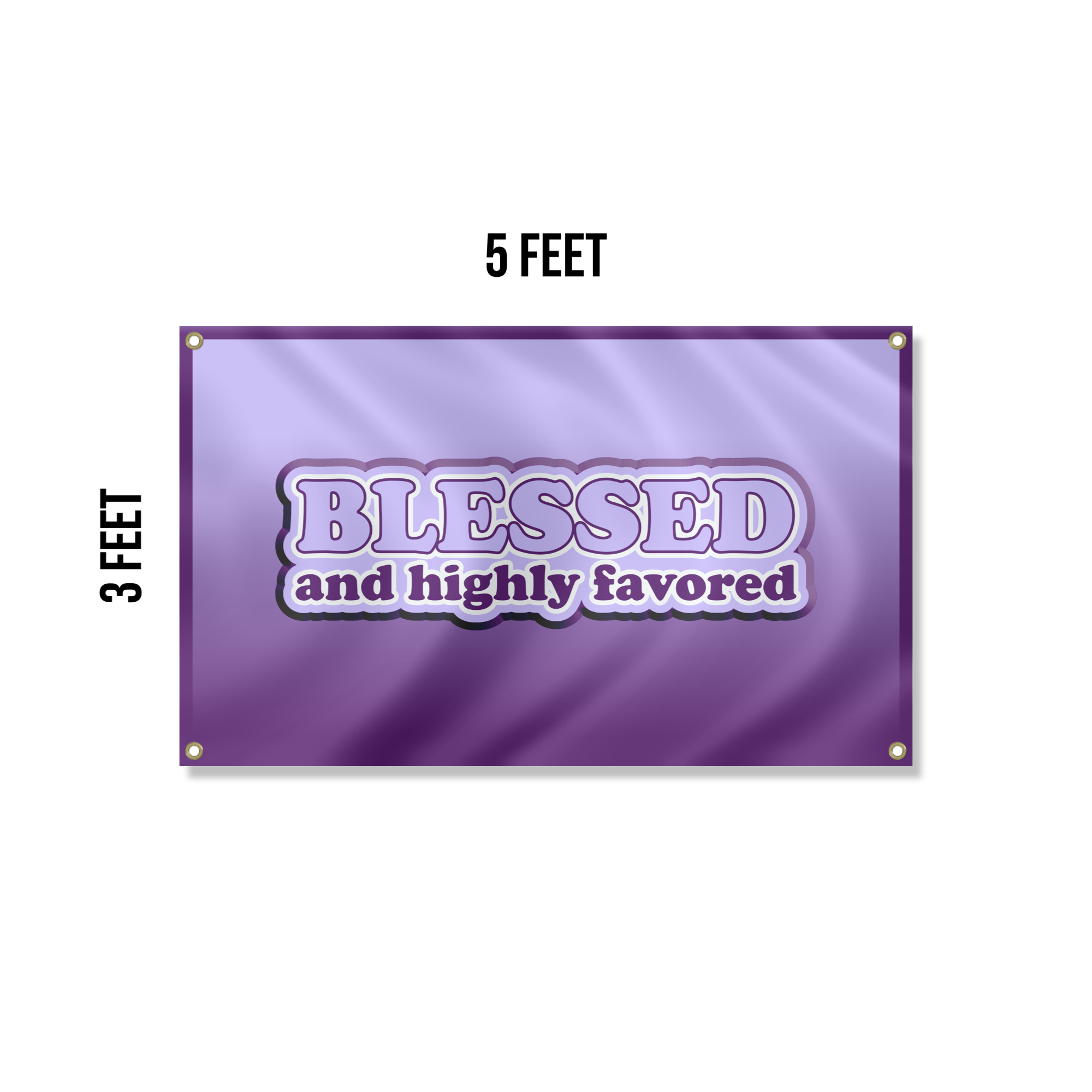 “Highly Favored” Flag