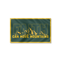 “Faith Can Move Mountains” Flag