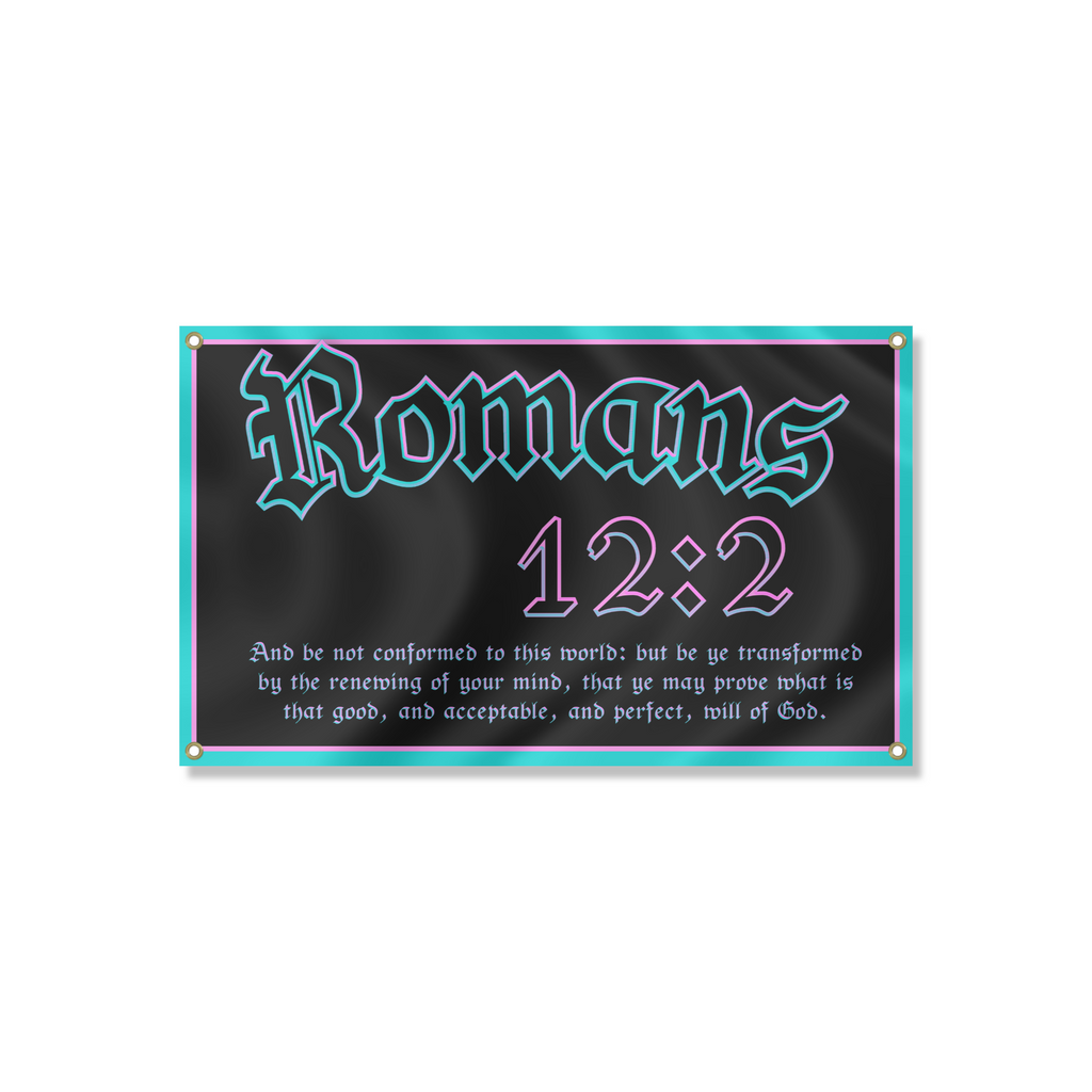 “Romans 12:2” Flag
