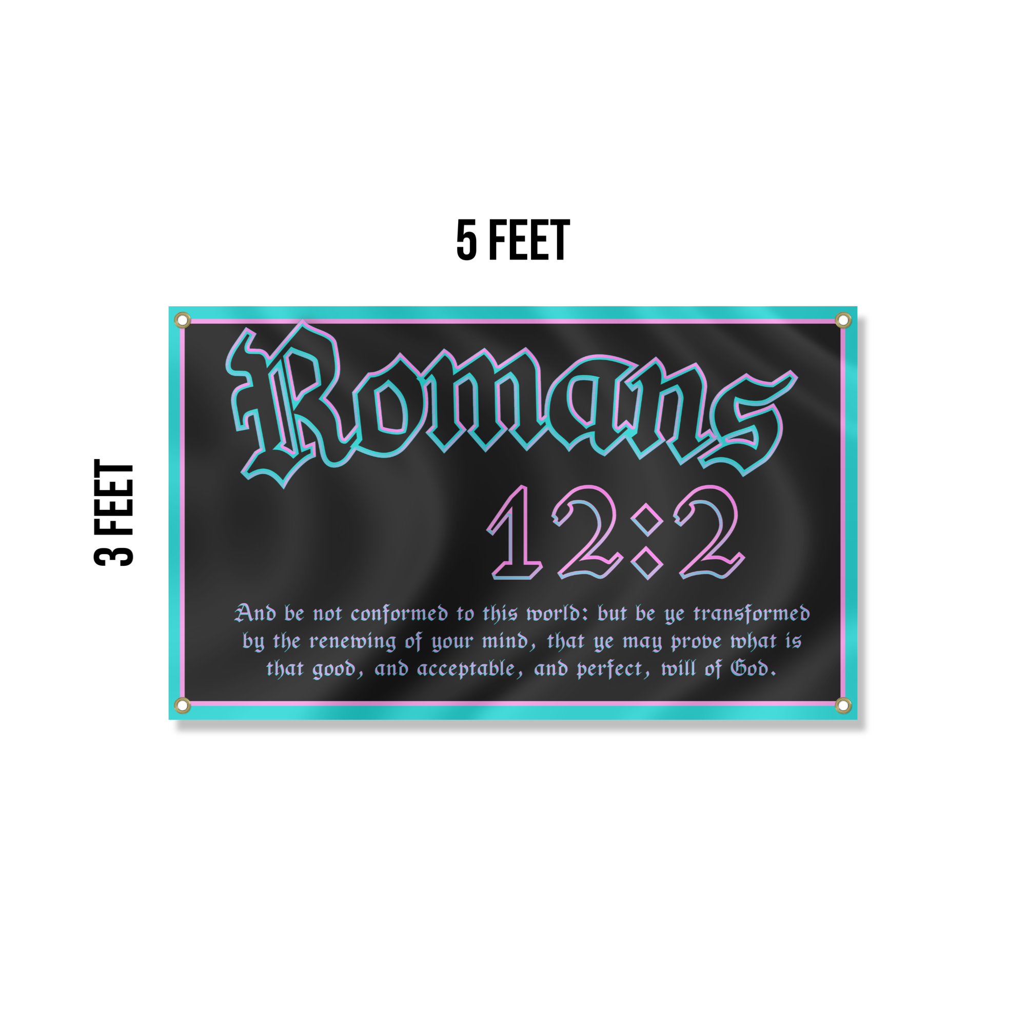 “Romans 12:2” Flag