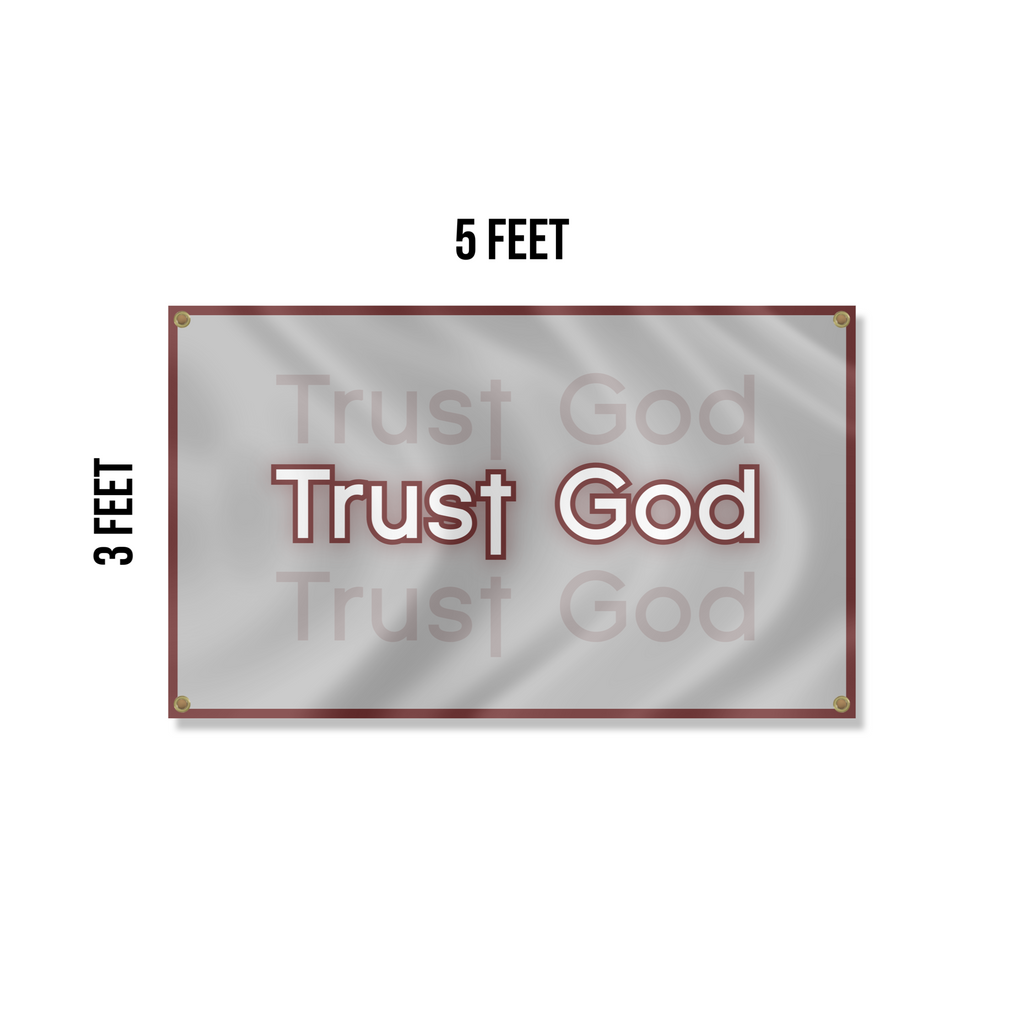 “Trust God” Flag
