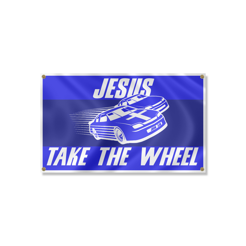 “Jesus Take The Wheel” Flag