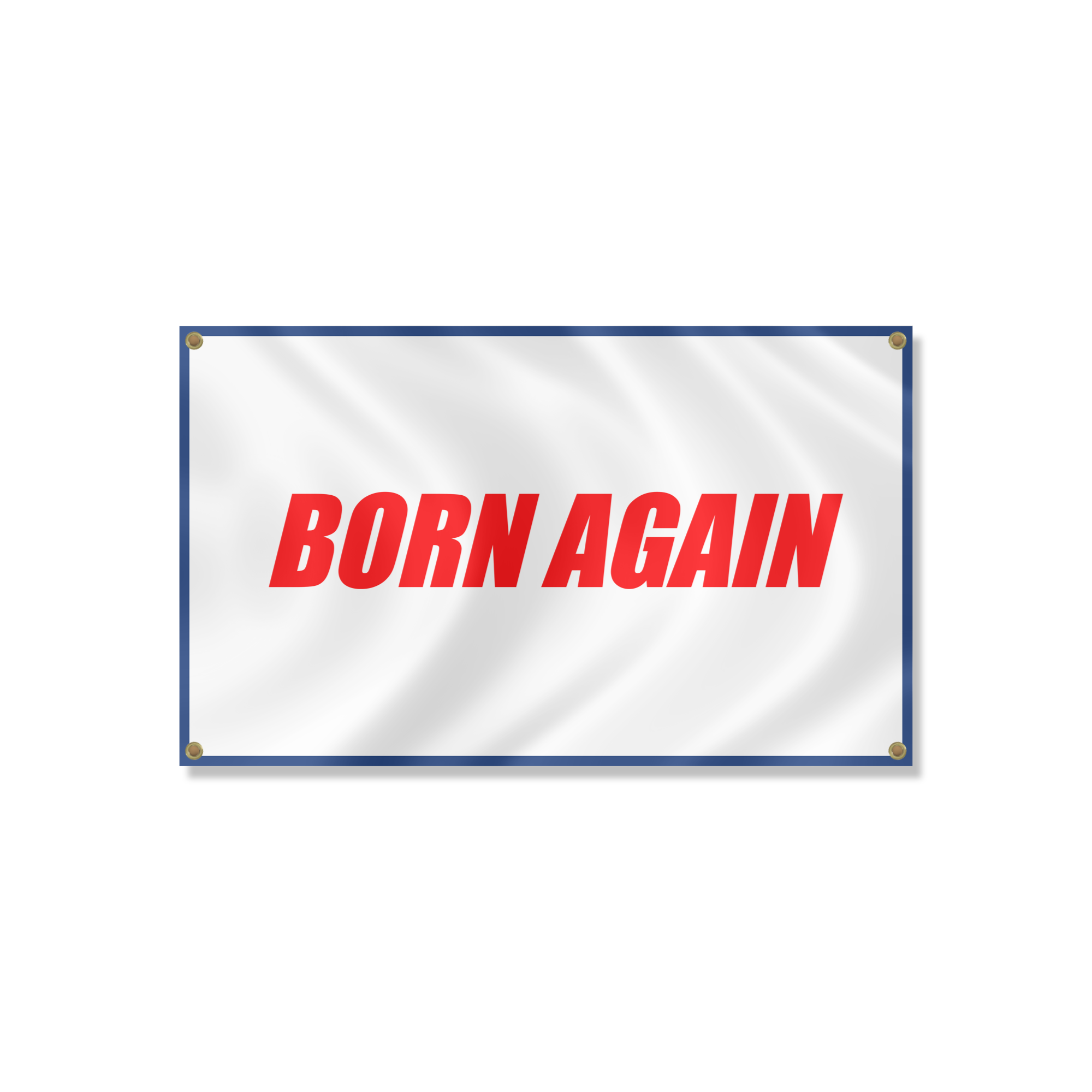 “Born Again” Flag