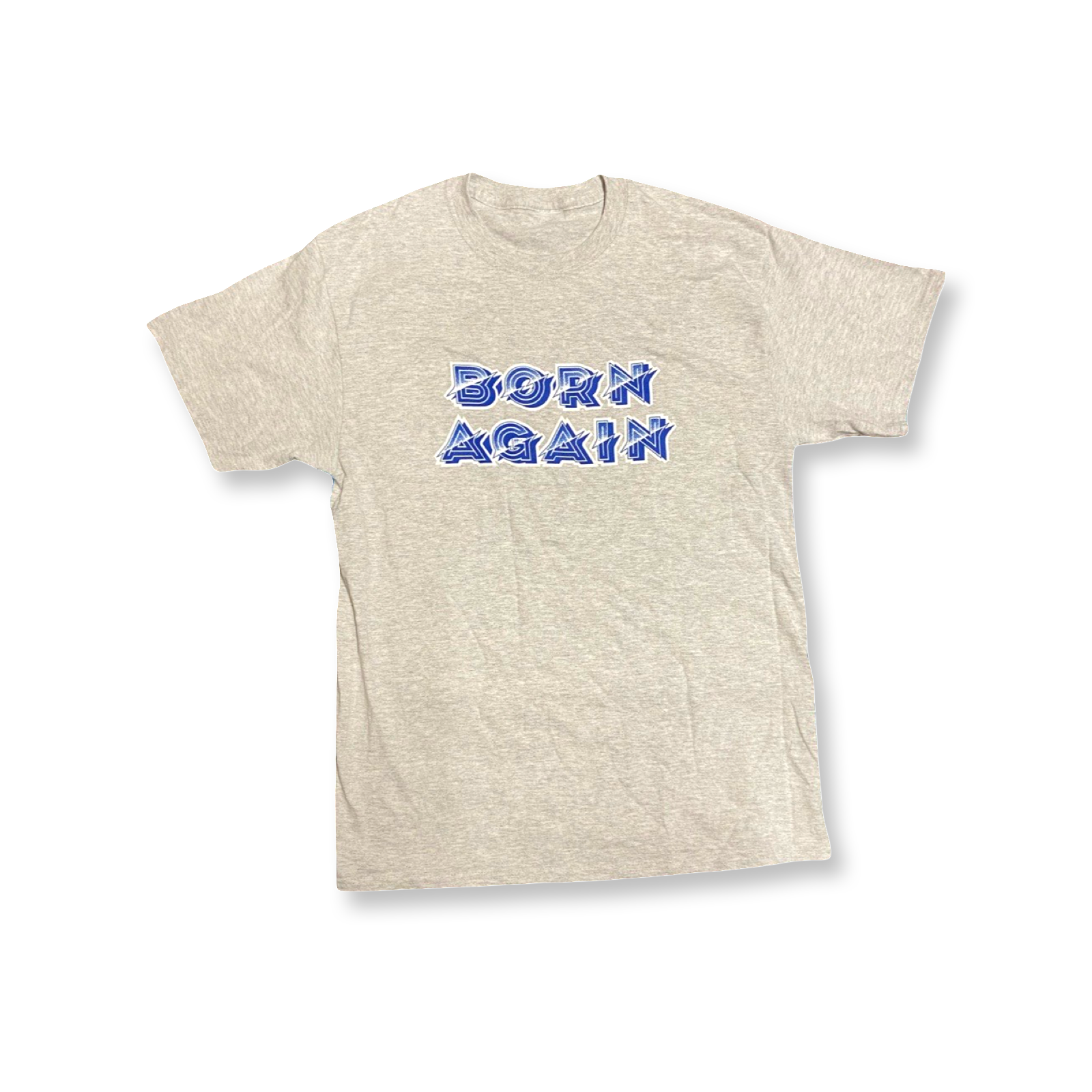 "Born Again" Christian Shirt