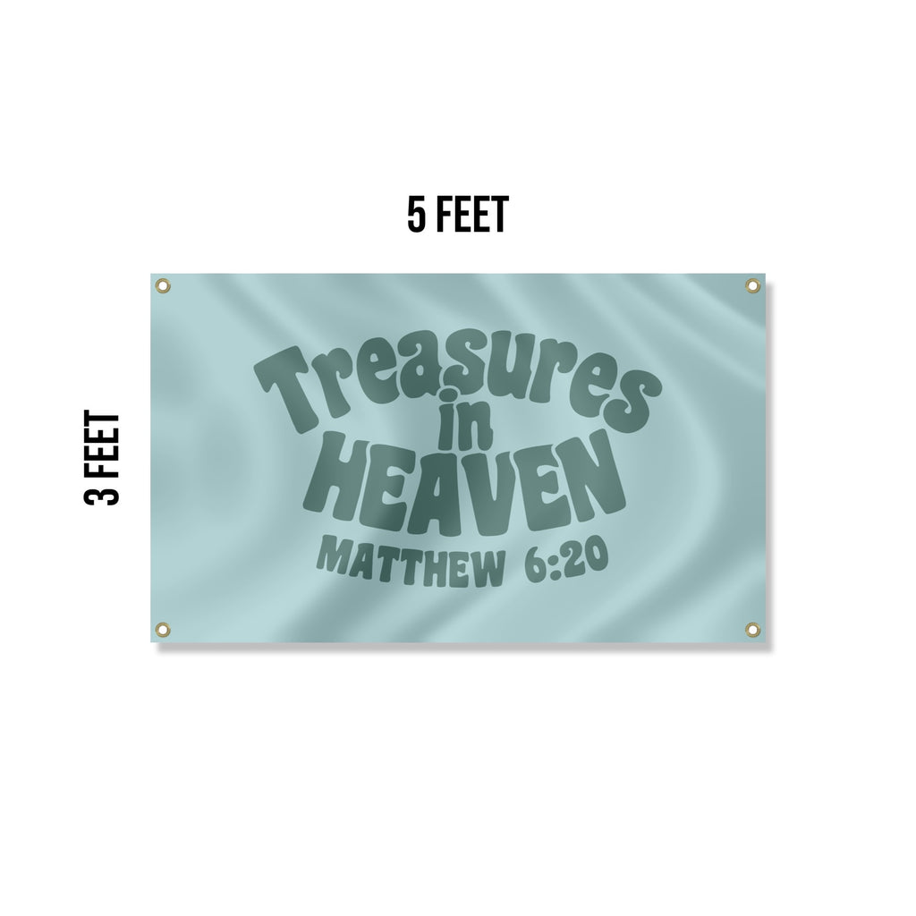 “Treasures in Heaven” Flag